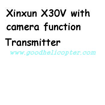 XINXUN-X30-X30V Quad Copter parts transmitter (Xinxun X30V with camera function)